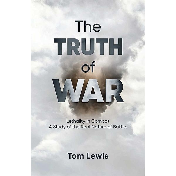 The Truth of War, Doctor Tom Lewis