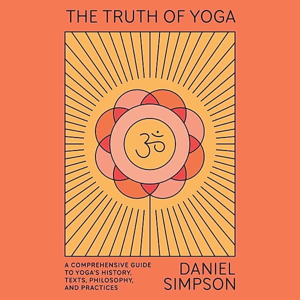 The Truth of Yoga, Daniel Simpson