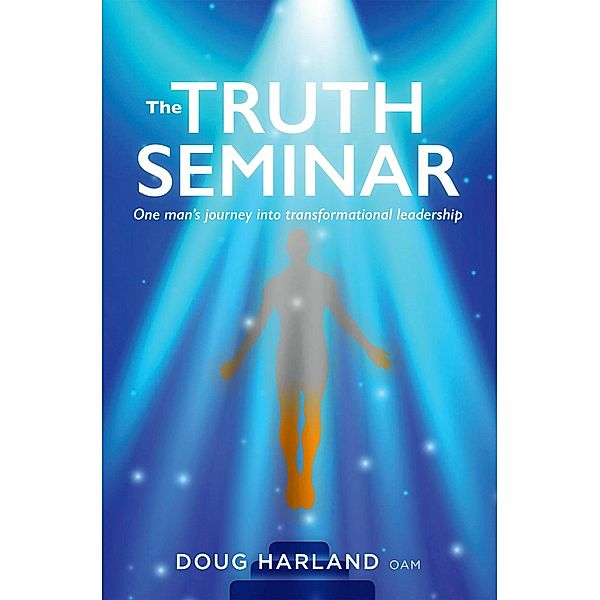 The Truth Seminar, Doug Harland