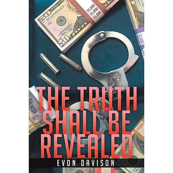 The Truth Shall Be Revealed, Evon Davison
