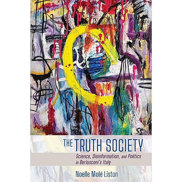 The Truth Society / Expertise: Cultures and Technologies of Knowledge, Noelle Molé Liston