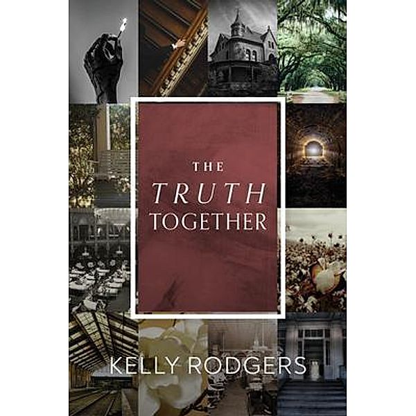 The Truth Together, Kelly Rodgers