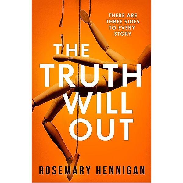 The Truth Will Out, Rosemary Hennigan