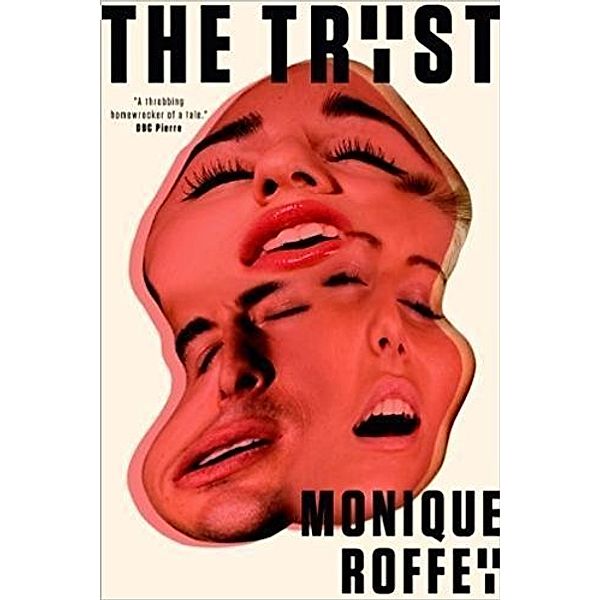 The Tryst, Monique Roffey