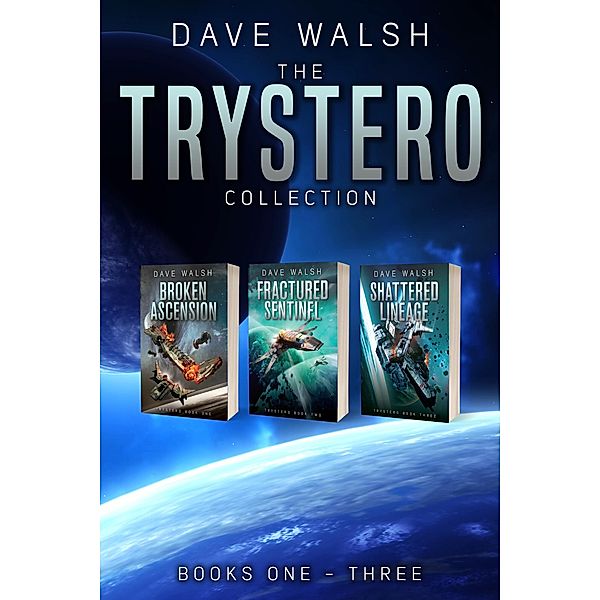 The Trystero Collection: Books 1-3, Dave Walsh