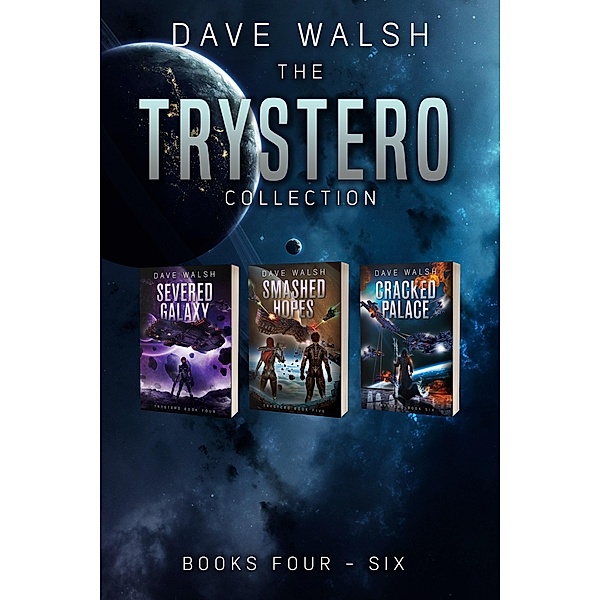 The Trystero Collection: Books 4-6 / Trystero, Dave Walsh