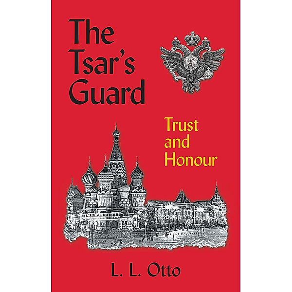 The Tsar’S Guard, L. L. Otto