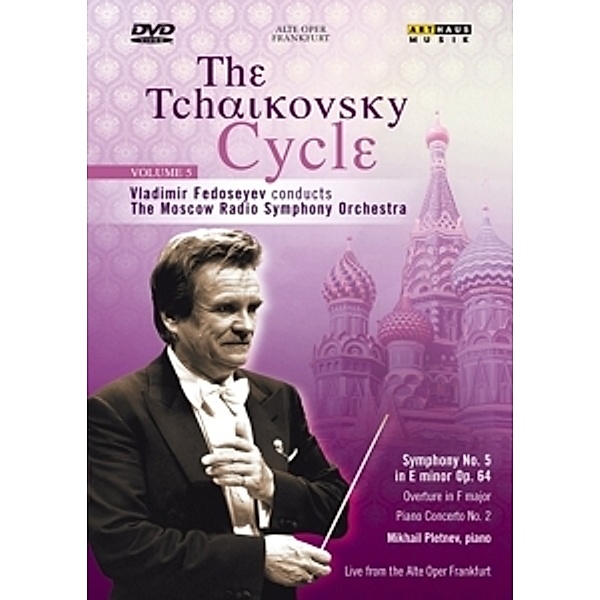 The Tschaikowsky Cycle Volume 5, Fedoseyev, Pletnev, Moskau Rso