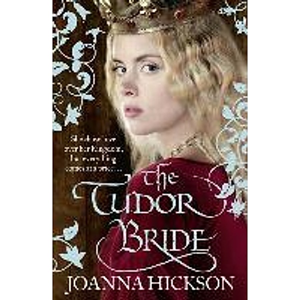 The Tudor Bride, Joanna Hickson