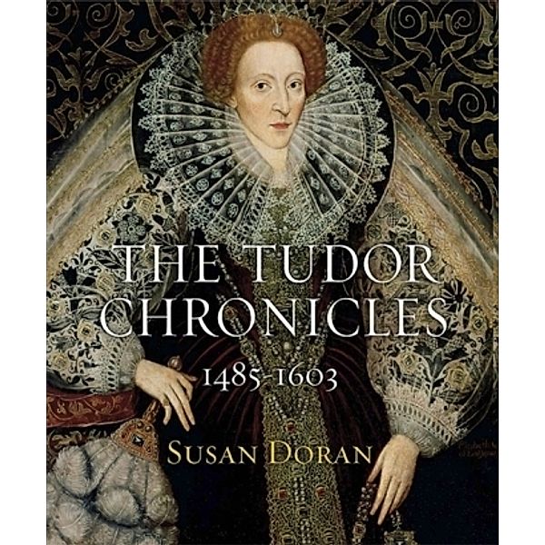 The Tudor Chronicles, Susan Doran