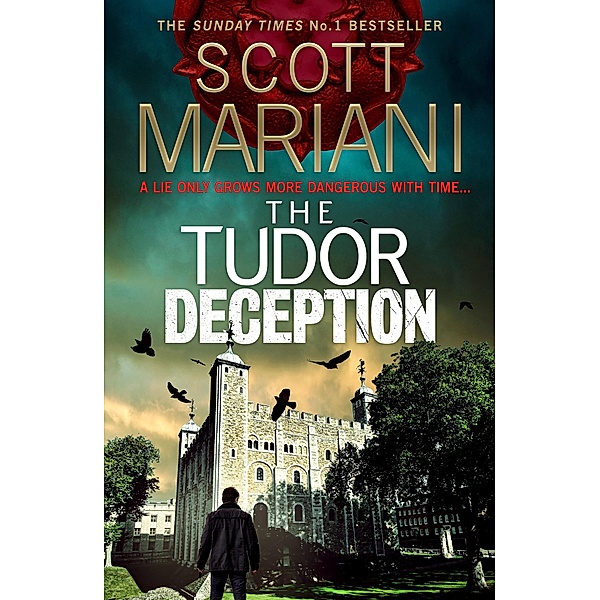 The Tudor Deception / Ben Hope Bd.28, Scott Mariani
