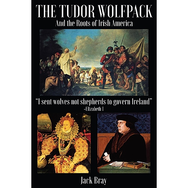 The Tudor Wolfpack, Jack Bray