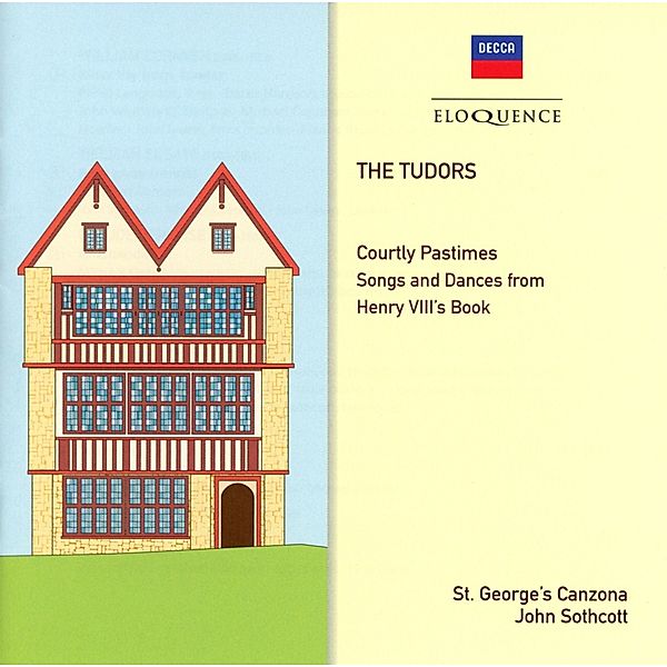 The Tudors: Courtly Pastime, John Sothcott, St.George's Canzona