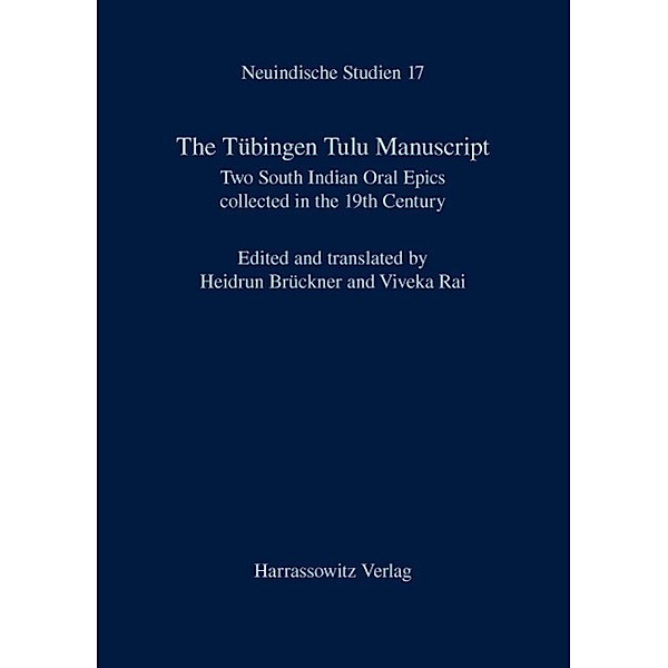 The Tübingen Tulu Manuscript / Neuindische Studien Bd.17, Heidrun Brückner, Viveka Rai