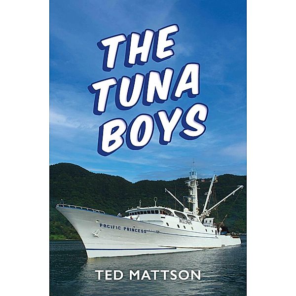 The Tuna Boys, Ted Mattson
