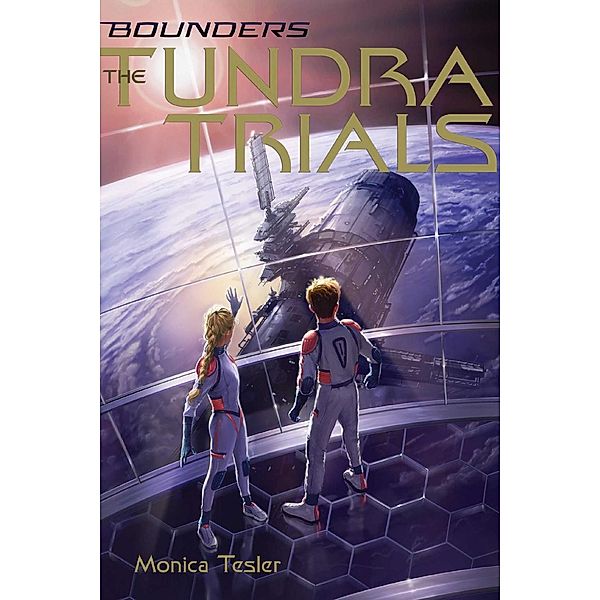 The Tundra Trials, Monica Tesler