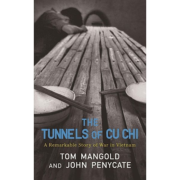 The Tunnels of Cu Chi, Tom Mangold, John Penycate