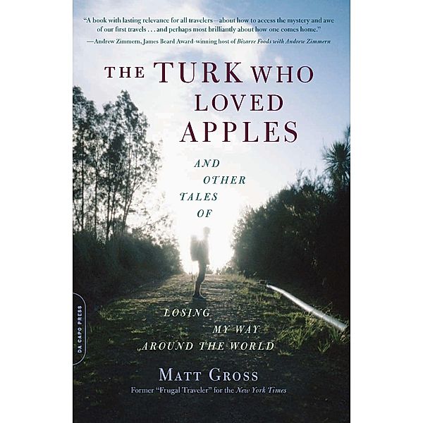 The Turk Who Loved Apples, Matt Gross
