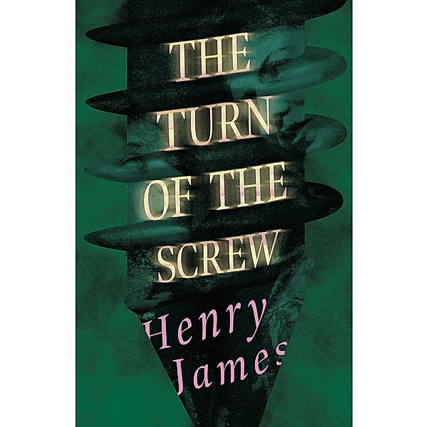 The Turn of the Screw, Henry James