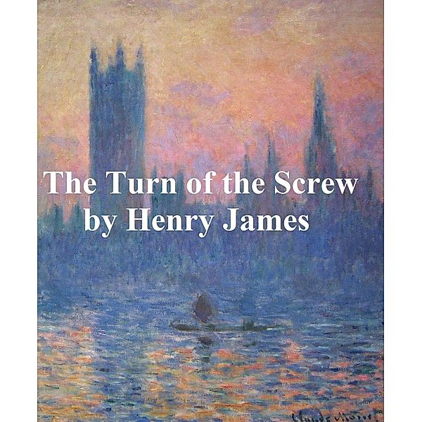 The Turn of the Screw, Henry James