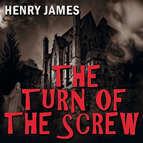The Turn of The Screw, Henry James