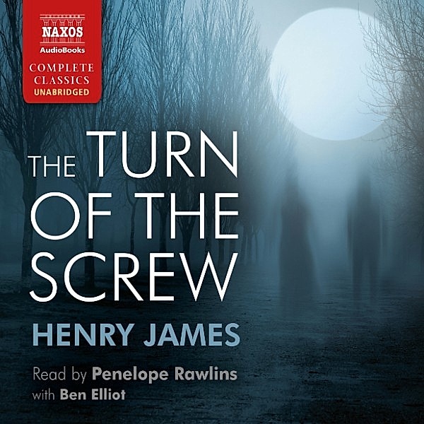 The turn of the screw (Unabridged), Henry James