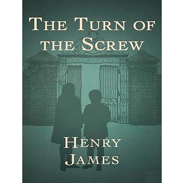 The Turn of the Screw / Vintage Books, Henry James