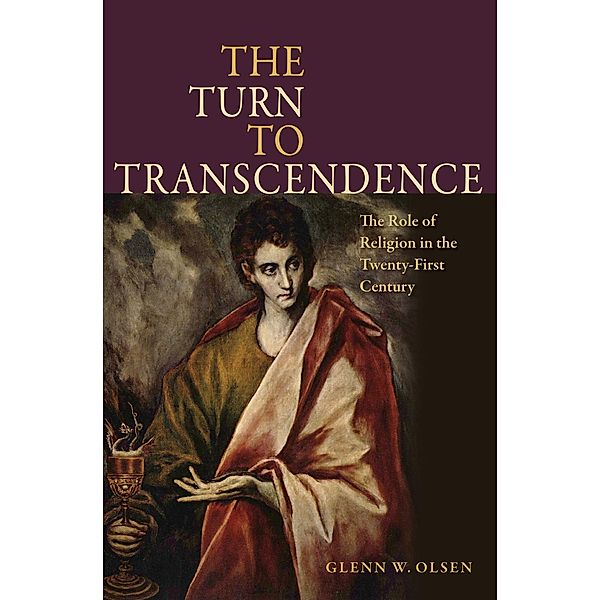 The Turn to Transcendence, Glenn W. Olsen