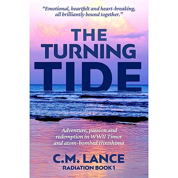 The Turning Tide (Radiation, #1) / Radiation, C. M. Lance