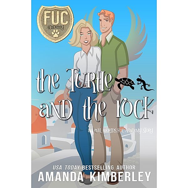 The Turtle and the Rock (FUC Academy, #18) / FUC Academy, Amanda Kimberley
