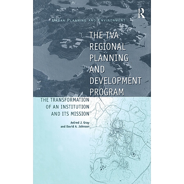 The TVA Regional Planning and Development Program, David A. Johnson
