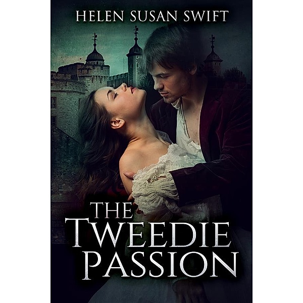The Tweedie Passion / Lowland Romance Bd.2, Helen Susan Swift