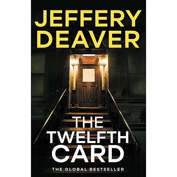 The Twelfth Card / Lincoln Rhyme Thrillers Bd.6, Jeffery Deaver
