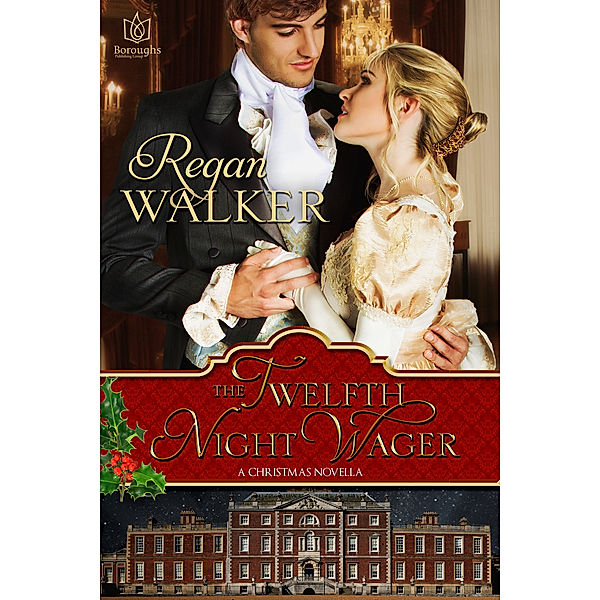 The Twelfth Night Wager, Regan Walker