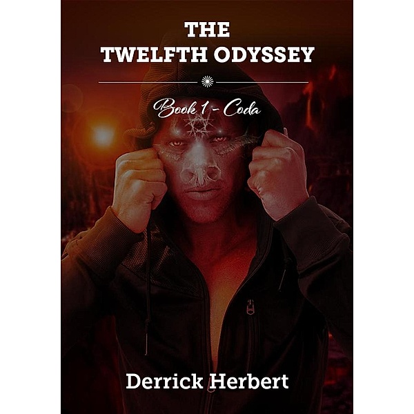 The Twelfth Odyssey - Book 1: Coda, Derrick Herbert