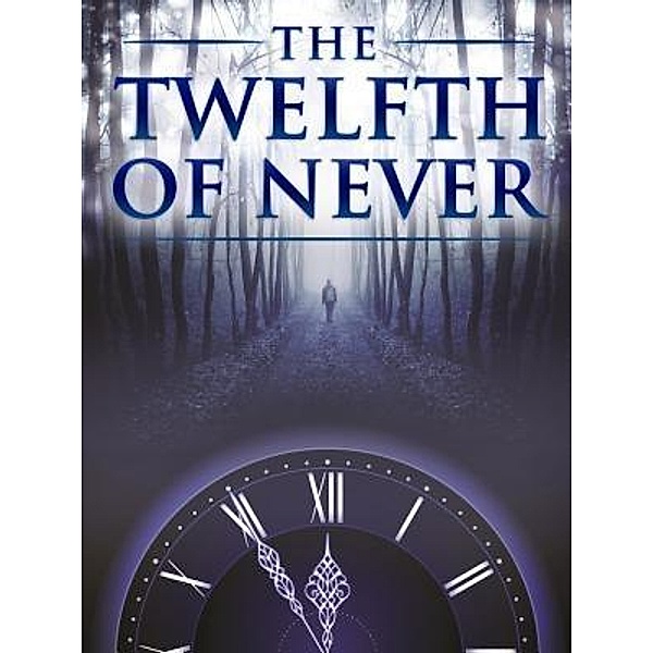 The Twelfth of Never / Rachel Shaw, Rachel Shaw
