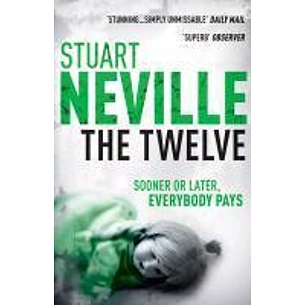 The Twelve, Stuart Neville