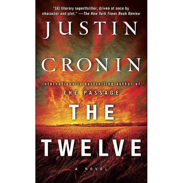 The Twelve, Justin Cronin