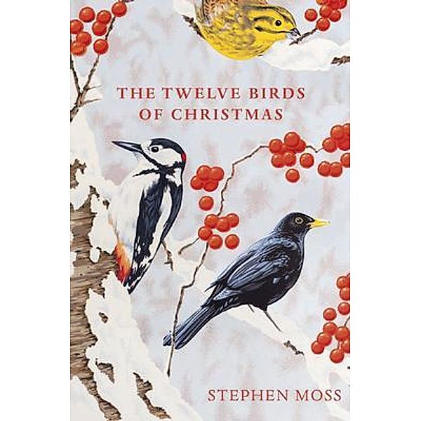 The Twelve Birds of Christmas, Stephen Moss