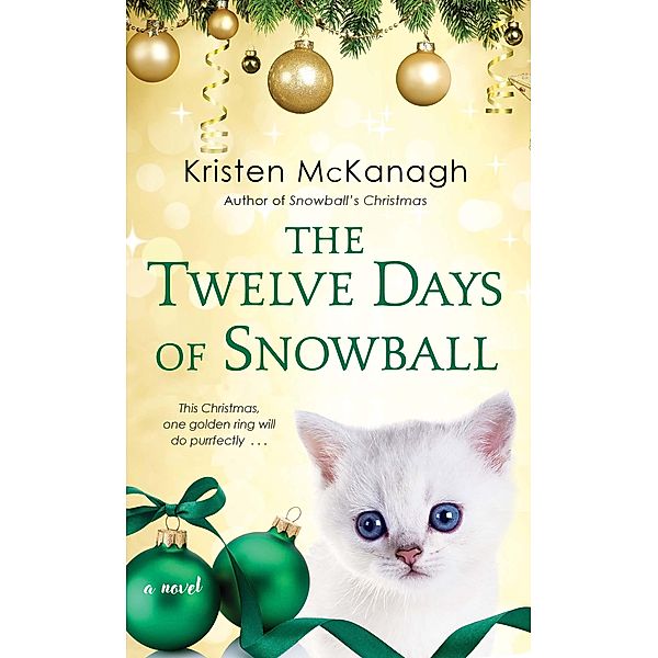 The Twelve Days of Snowball / Snowball Bd.2, Kristen McKanagh