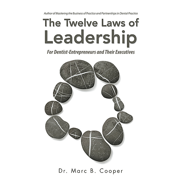 The Twelve Laws of Leadership, Marc B. Cooper