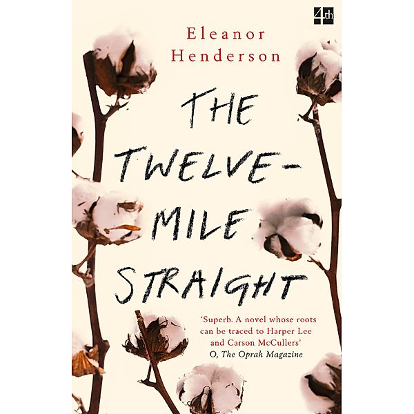 The Twelve-Mile Straight, Eleanor Henderson