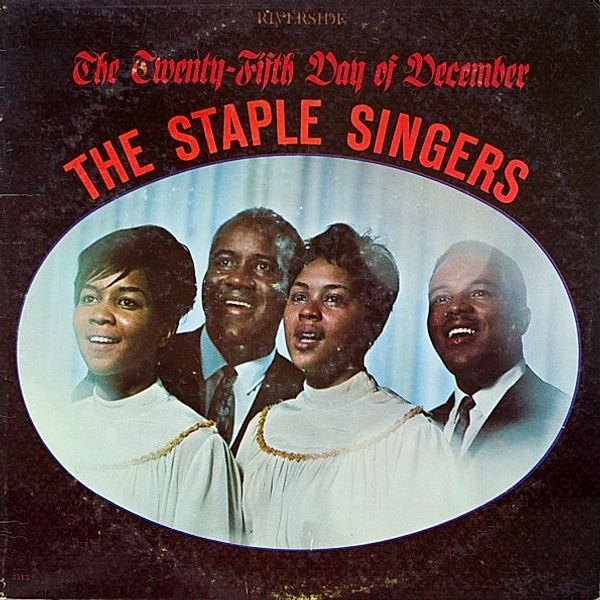 The Twenty Fifth Day Of December (Vinyl), The Staple Singers