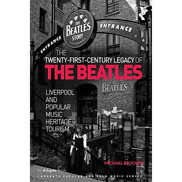The Twenty-First-Century Legacy of the Beatles, Michael Brocken