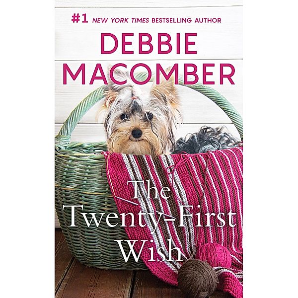 The Twenty-First Wish / A Blossom Street Novel, Debbie Macomber