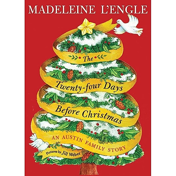 The Twenty-four Days Before Christmas / Austin Family, Madeleine L'Engle