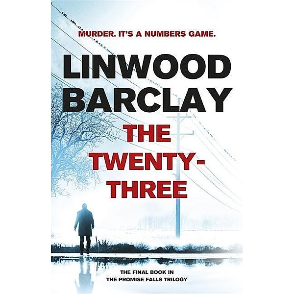 The Twenty-Three, Linwood Barclay