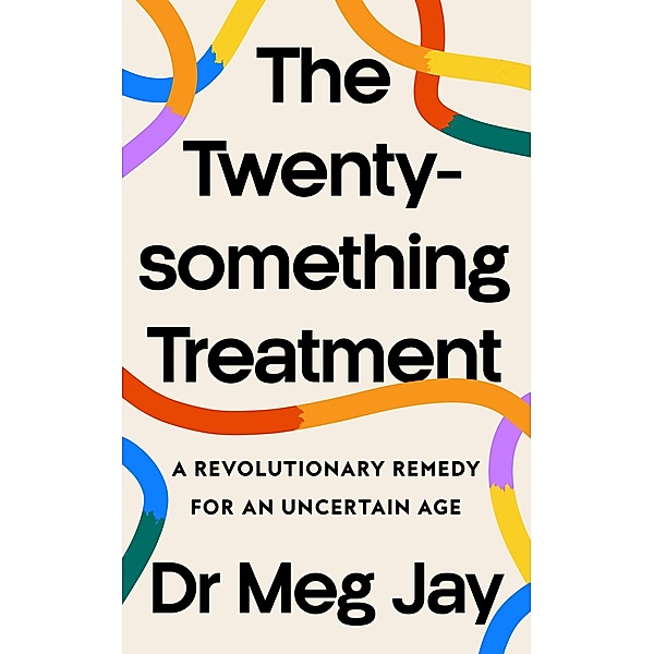 The Twentysomething Treatment, Meg Jay