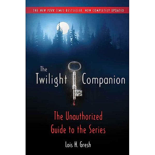 The Twilight Companion, Lois H. Gresh