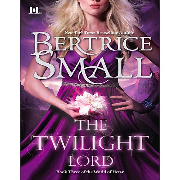 The Twilight Lord / World of Hetar Bd.3, Bertrice Small